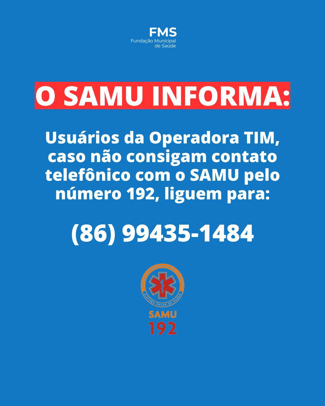 SAMU disponibiliza número alternativo para usuários da TIM com dificuldade de ligar para o 192