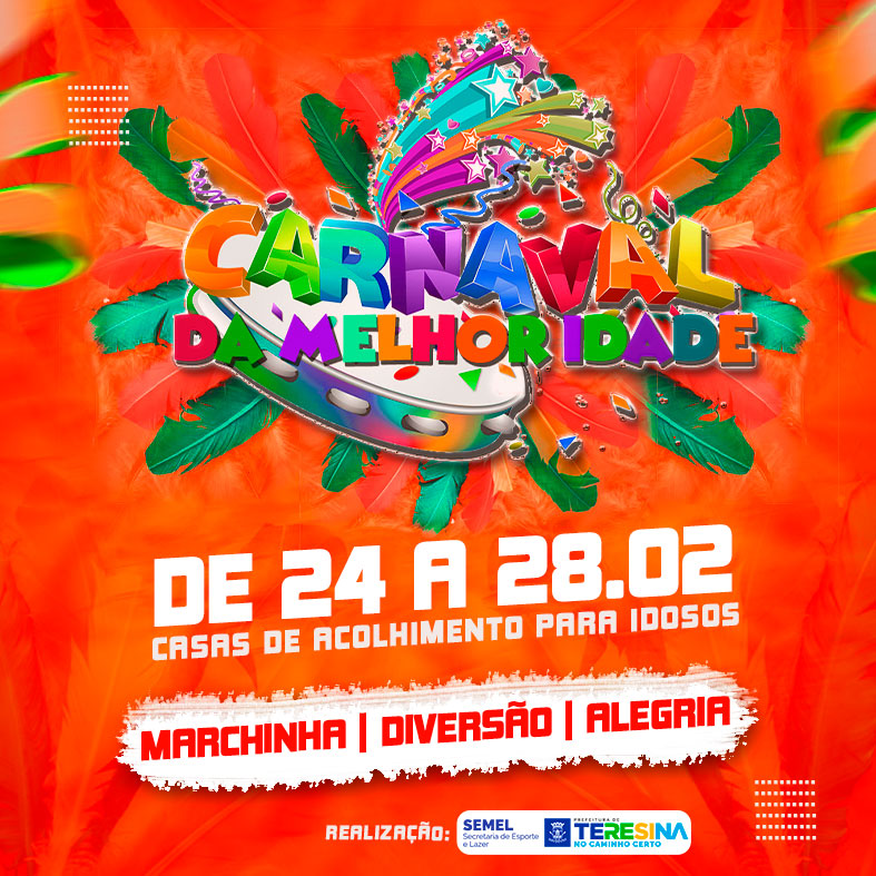 Teresina promove Carnaval da Melhor Idade em casas de acolhimento para idosos