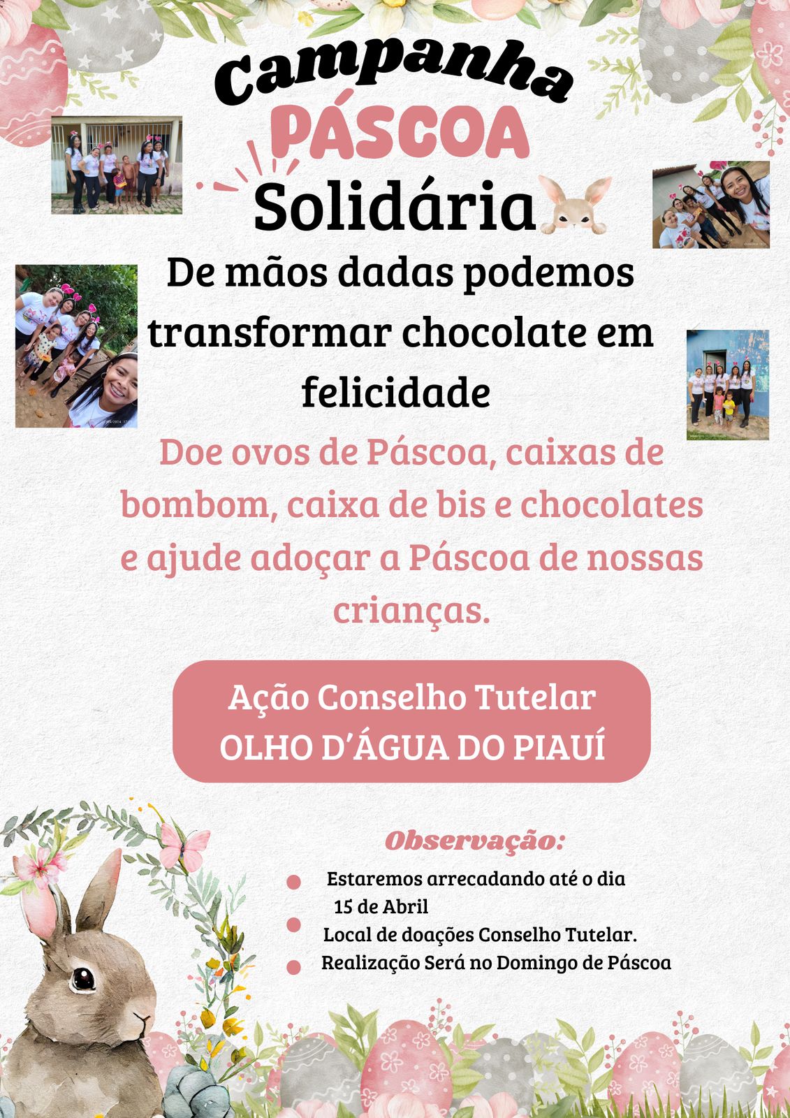 Conselho Tutelar de Olho D'Água do Piauí começa a realizar a 2° Edição da Páscoa Solidária