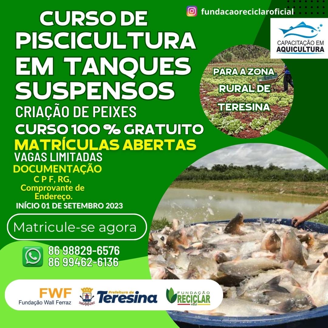 Fundação Wall Ferraz está com inscrições abertas para mais de 500 vagas do curso de Piscicultura na zona Rural de Teresina