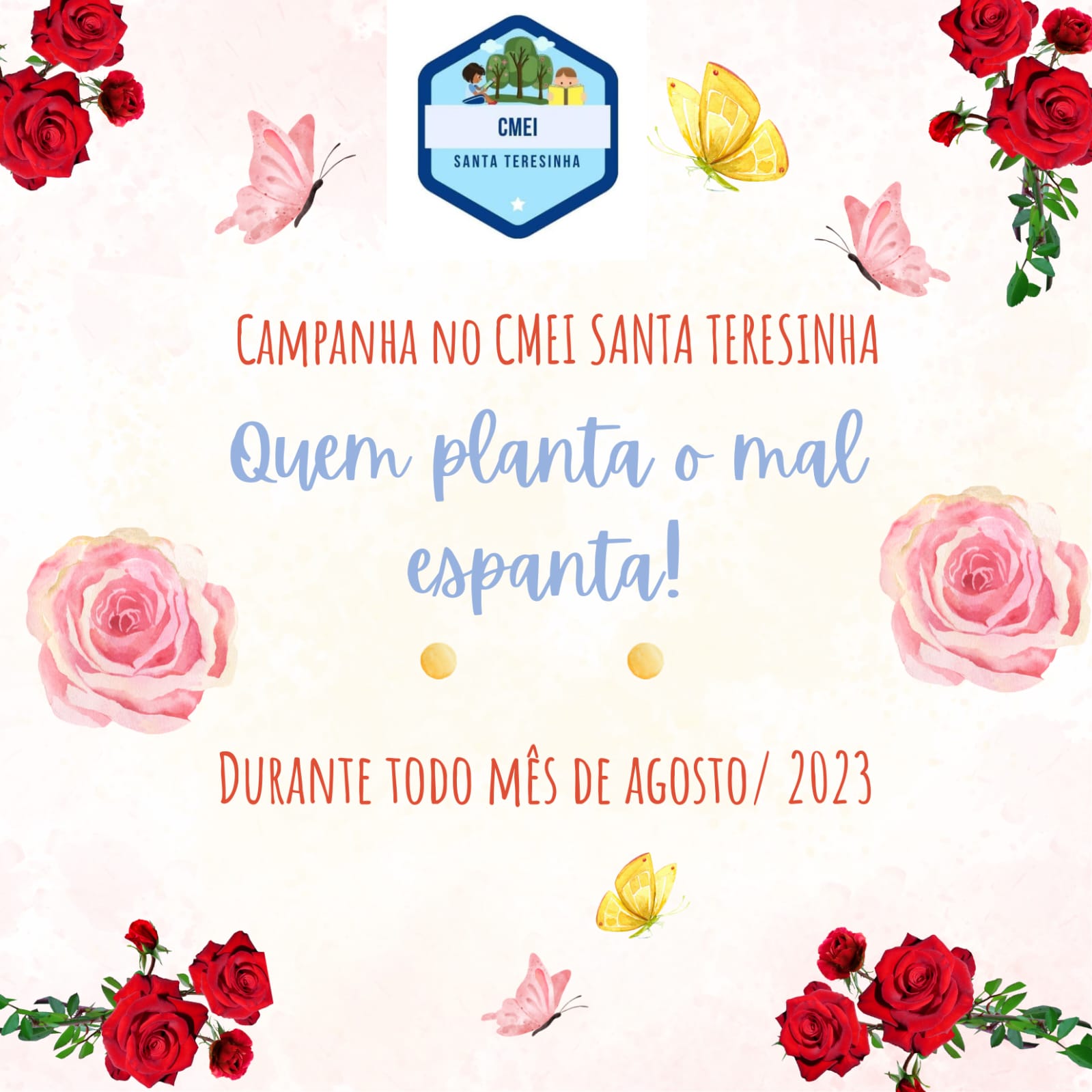 CMEI Santa Teresinha realiza campanha para plantio de rosas